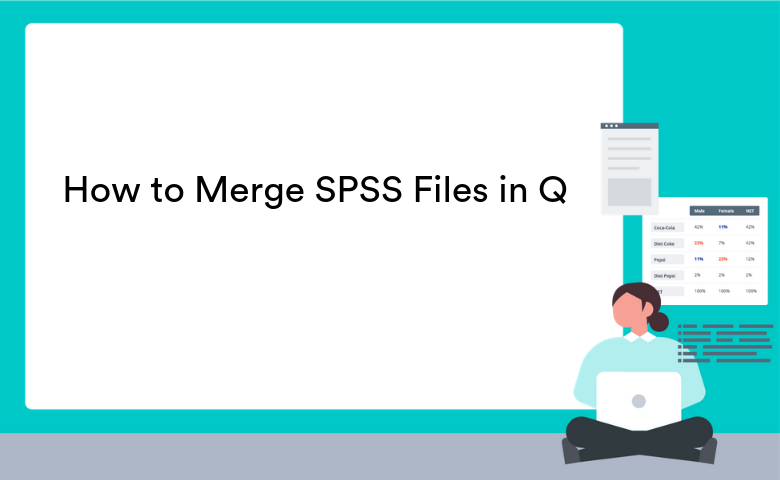How To Merge Spss Files In Q 2 Q Research Software How To Merge Spss Files In Q 2 Q Research Software